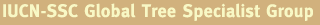 IUCN-SSC Global Tree Specialist Group
